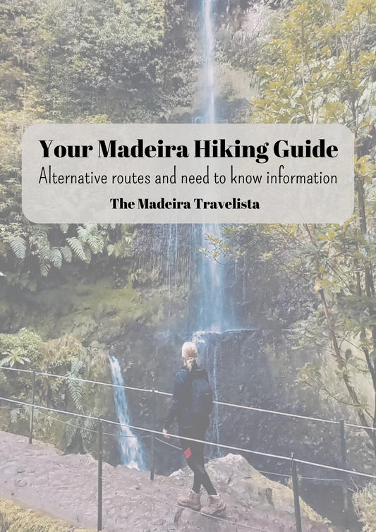 Your Madeira Hiking Guide | Alternative Routes & need-to-know information